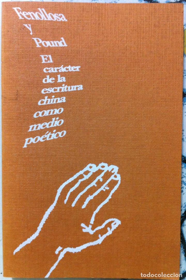 Gebrauchte B&uuml;cher: Fenollosa & Pound. El car&aacute;cter de la escritura china como medio po&eacute;tico. 1977