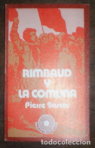 Libros de segunda mano: GASCAR, PIERRE: RIMBAUD Y LA COMUNA - Foto 1
