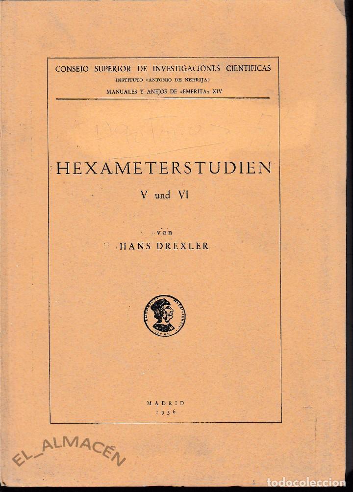 Libros de segunda mano: HEXAMETERSTUDIEN V UND VI (HANS DREXLER 1956) SIN USAR - Foto 1