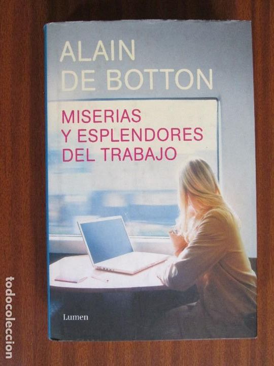 Libri di seconda mano: Miserias y esplendores del trabajo --- Alain de Botton