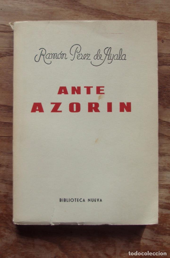 Libros de segunda mano: Ante Azor&iacute;n - P&Eacute;REZ DE AYALA, Ram&oacute;n - Foto 1