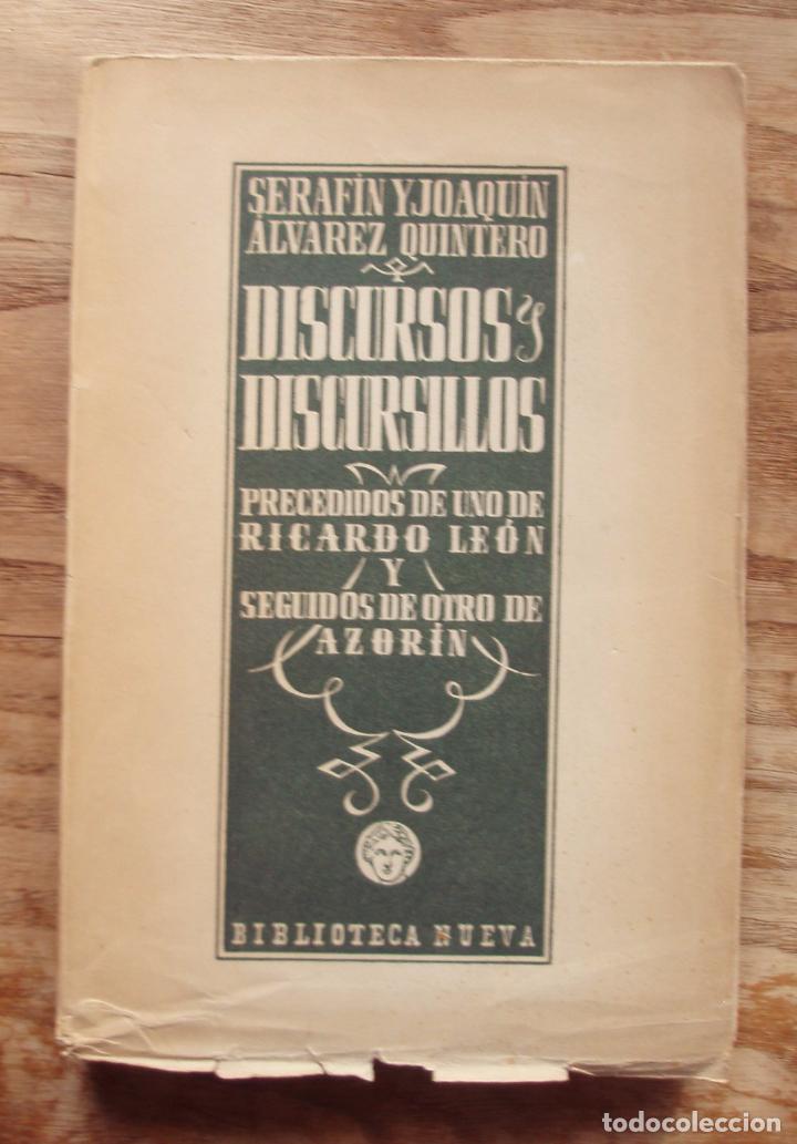 Libros de segunda mano: Discursos y discursillos - ALVAREZ QUINTERO, Seraf&iacute;n y Joaqu&iacute;n - Foto 1