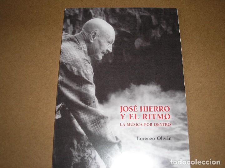 Libros de segunda mano: Jos&eacute; Hierro y el ritmo.- Lorenzo Oliv&aacute;n.- Santander 2012 - Foto 1