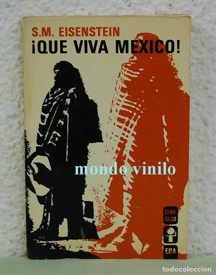 Libros de segunda mano: &iexcl;Que viva M&eacute;xico!. S. M. Eisenstein. 1971 - Foto 1