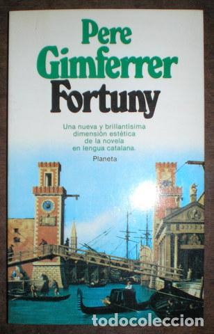 Libros de segunda mano: GIMFERRER, Pere: FORTUNY - Foto 1
