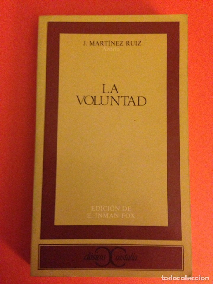 Libros de segunda mano: Libro &rdquo; LA VOLUNTAD &rdquo; J. Martinez Ruiz AZORIN,- - Foto 1