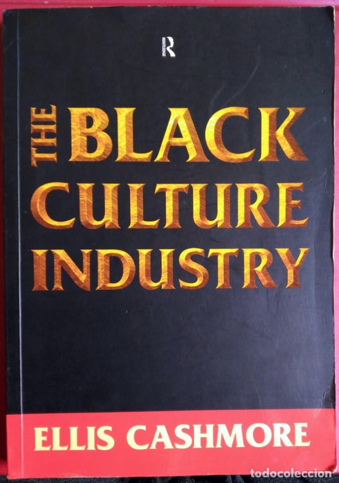 Libros de segunda mano: Ellis Cashmore . The Black Culture Industry