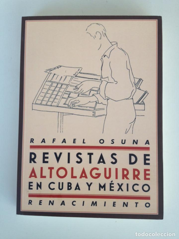Gebrauchte B&uuml;cher: REVISTAS DE ALTOLAGUIRRE EN CUBA Y MEXICO - RAFAEL OSUNA