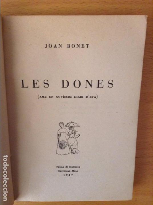Libros de segunda mano: LES DONES - JOAN BONET - - Foto 2