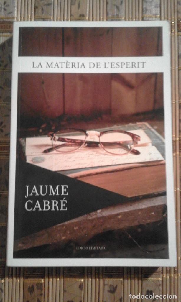Libros de segunda mano: La mat&egrave;ria de lesperit - Jaume Cabr&eacute; - en catal&agrave; - Foto 1