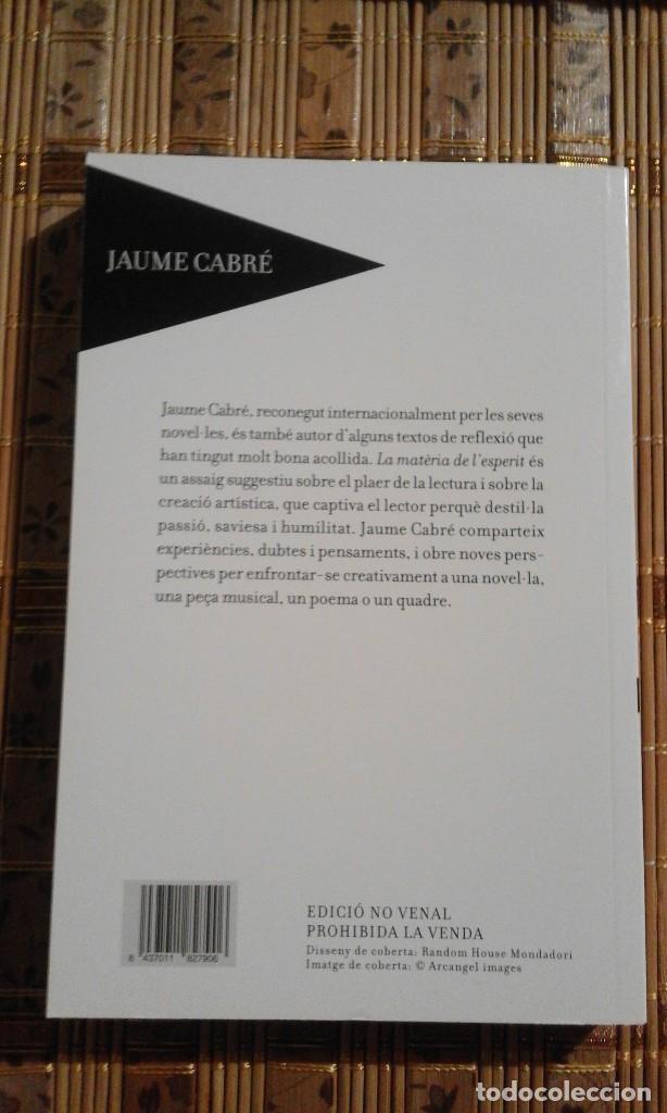 Libros de segunda mano: La mat&egrave;ria de lesperit - Jaume Cabr&eacute; - en catal&agrave; - Foto 2