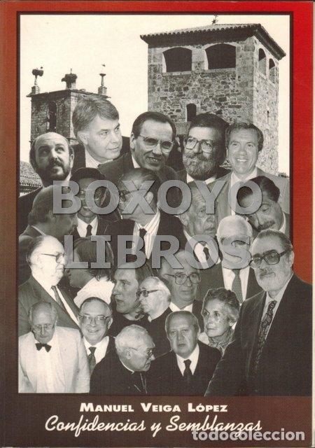 Libros de segunda mano: VEIGA L&Oacute;PEZ, Manuel. Confidencias y semblanzas