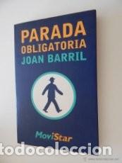 Libros de segunda mano: Parada obligatoria (Joan Barril) - Foto 1