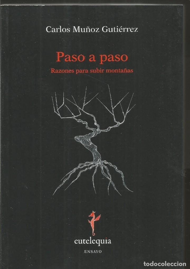 Libros de segunda mano: CARLOS MU&Ntilde;OZ GUTIERREZ. PASO A PASO. EUTELEQUIA - Foto 1