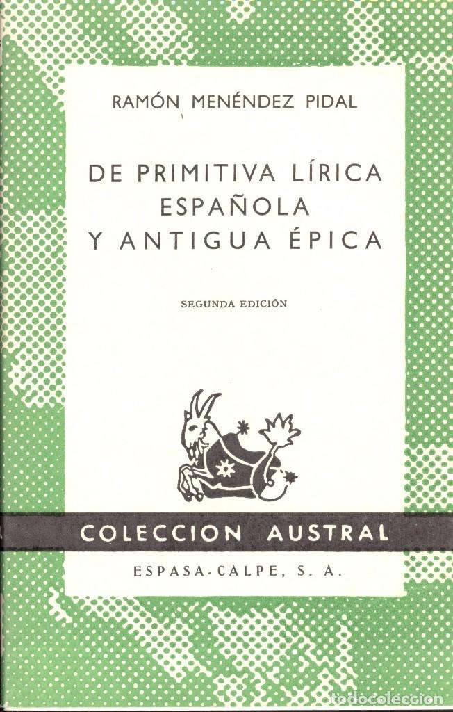 Gebrauchte B&uuml;cher: DE PRIMITIVA L&Iacute;RICA ESPA&Ntilde;OLA Y ANTIGUA &Eacute;PICA- RAM&Oacute;N MEN&Eacute;NDEZ PIDAL