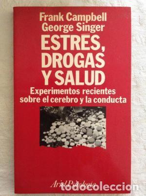 Libros de segunda mano: Estr&eacute;s, drogas y salud  Frank Campbell y George Singer gastos de envio gratis - Foto 1