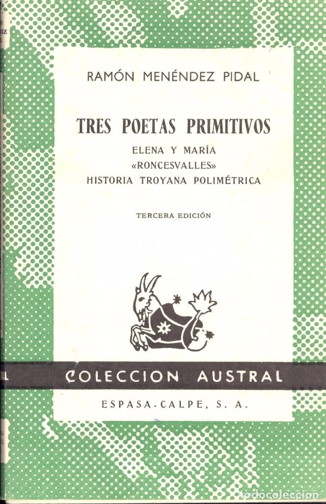 Libri di seconda mano: TRES POETAS PRIMITIVOS - RAM&Oacute;N MEN&Eacute;NDEZ PIDAL