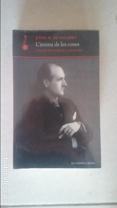 Libros de segunda mano: L&agrave;nima de les coses. Josep M. de Sagarra - Foto 1