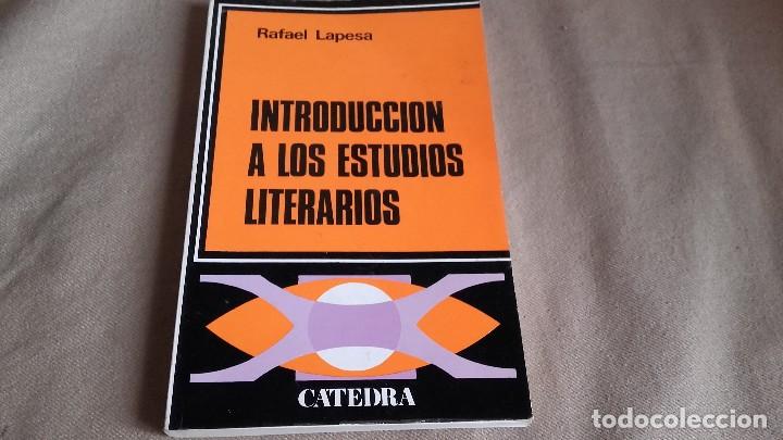 Libros de segunda mano: INTRODUCCI&Oacute;N A LOS ESTUDIOS LITERARIOS - RAFAEL LAPESA ED C&Aacute;TEDRA - Foto 1