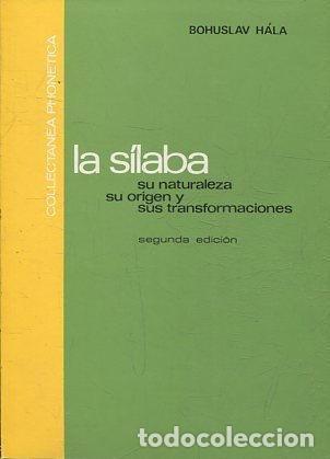Libros de segunda mano: LA SILABA. Bohuslav H&aacute;la. CSIC, Madrid, 1973. - Foto 1