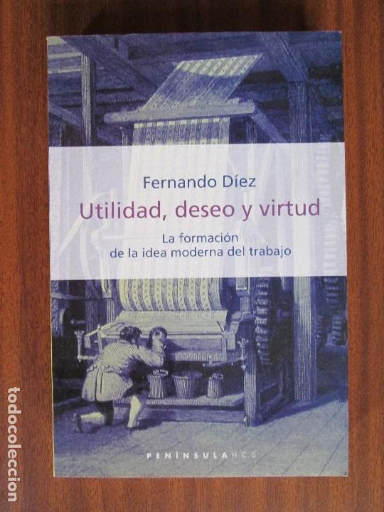 Libros de segunda mano: Utilidad, deseo y virtud --- Fernando D&iacute;ez - Foto 1