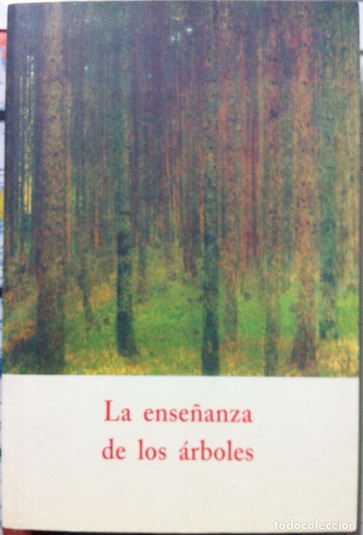 Libros de segunda mano: Sara Boix Llaveria. La ENSE&Ntilde;ANZA de los &Aacute;RBOLES. 2003 - Foto 1