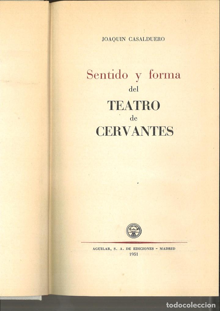 Libri di seconda mano: SENTIDO Y FORMA DEL TEATRO DE CERVANTES. Joaqu&iacute;n Casladuero