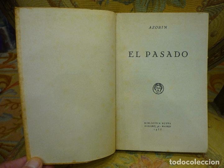 Libros de segunda mano: EL PASADO, DE AZOR&Iacute;N. BIBLIOTECA NUEVA, 1&ordf; EDICI&Oacute;N 1.955. - Foto 3