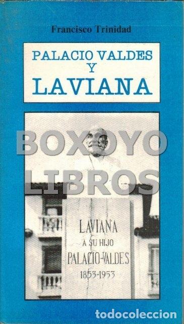 Libros de segunda mano: TRINIDAD SOLANO, Francisco. Palacio Vald&eacute;s y Laviana -Estudio y antolog&iacute;a-