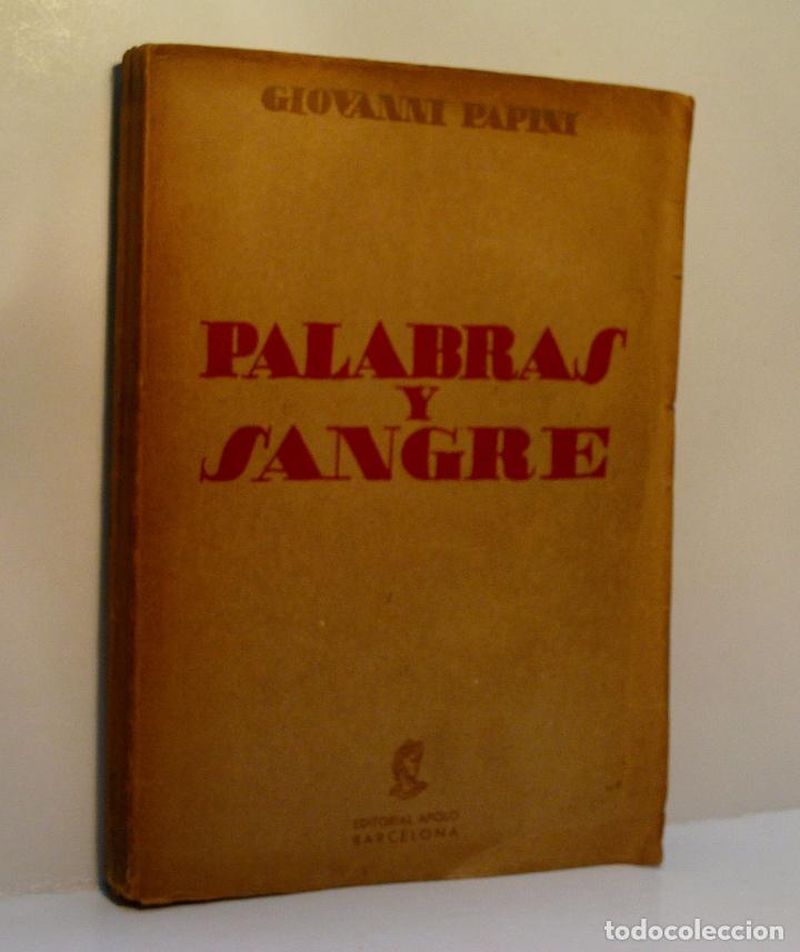 Libros de segunda mano: PALABRAS Y SANGRE. PAPINI Giovanni. 1938 - Foto 1