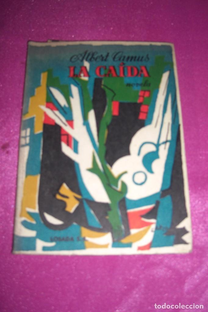 Libros de segunda mano: ALBERT CAMUS. LA CA&Iacute;DA. LOSADA BUENOS AIRES 1957 MAP5 - Foto 1