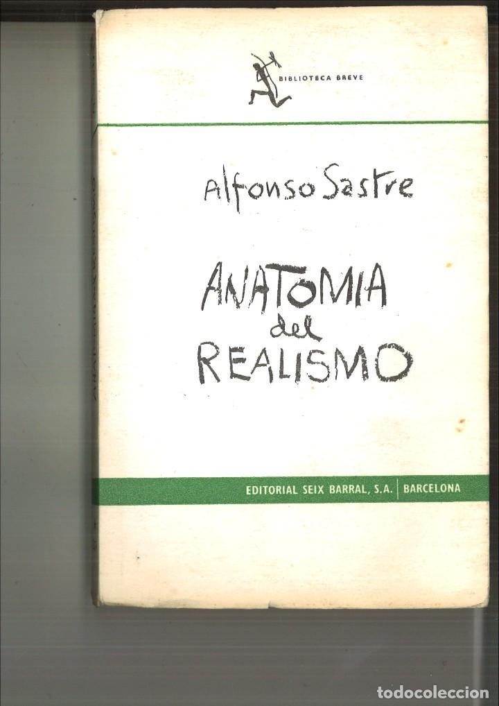Libros de segunda mano: ANATOM&Iacute;A DEL REALISMO. Alfonso Sastre - Foto 1
