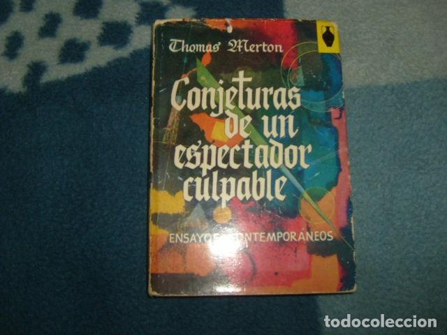 Libros de segunda mano: CONJETURAS DE UN ESPECTADOR CULPABLE . THOMAS MERTON - Foto 1