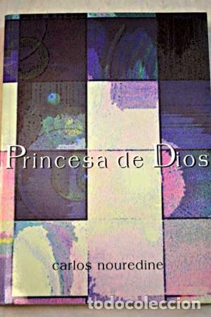 Libros de segunda mano: Princesa de Dios  Nouredine, Carlos      GASTOS DE ENVIO GRATIS - Foto 1