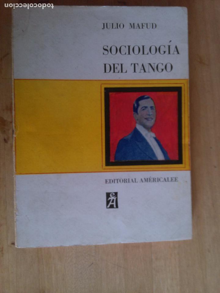 Libros de segunda mano: Sociologia del tango. Julio Mafud - Foto 1