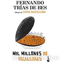 Libros de segunda mano: MIL MILLONES DE MEJILLONES Trias de Bes - Foto 1