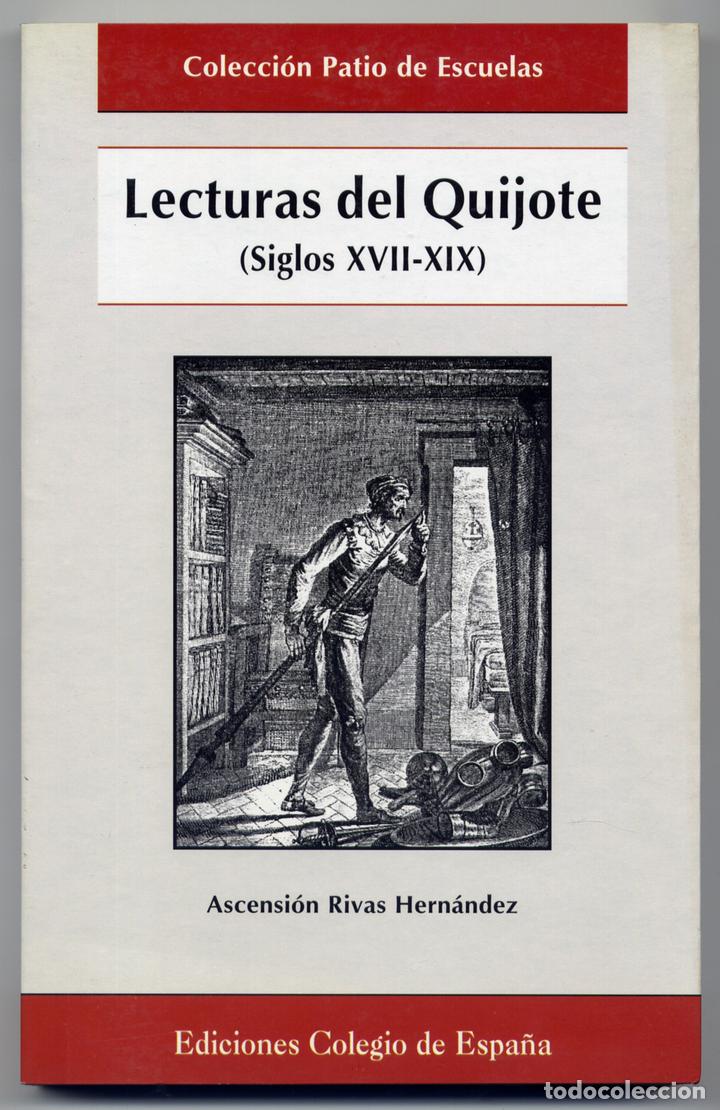Libros de segunda mano: RIVAS HERNANDEZ, Ascensi&oacute;n. Lecturas del Quijote en los Siglos XVII al XIX. Salamanca, 1998.