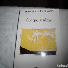 Libros de segunda mano: CUERPO Y ALMA.PEDRO LAIN ENTRALGO.ESPASA UNIVERSIDAD 1991. Lote 86450208