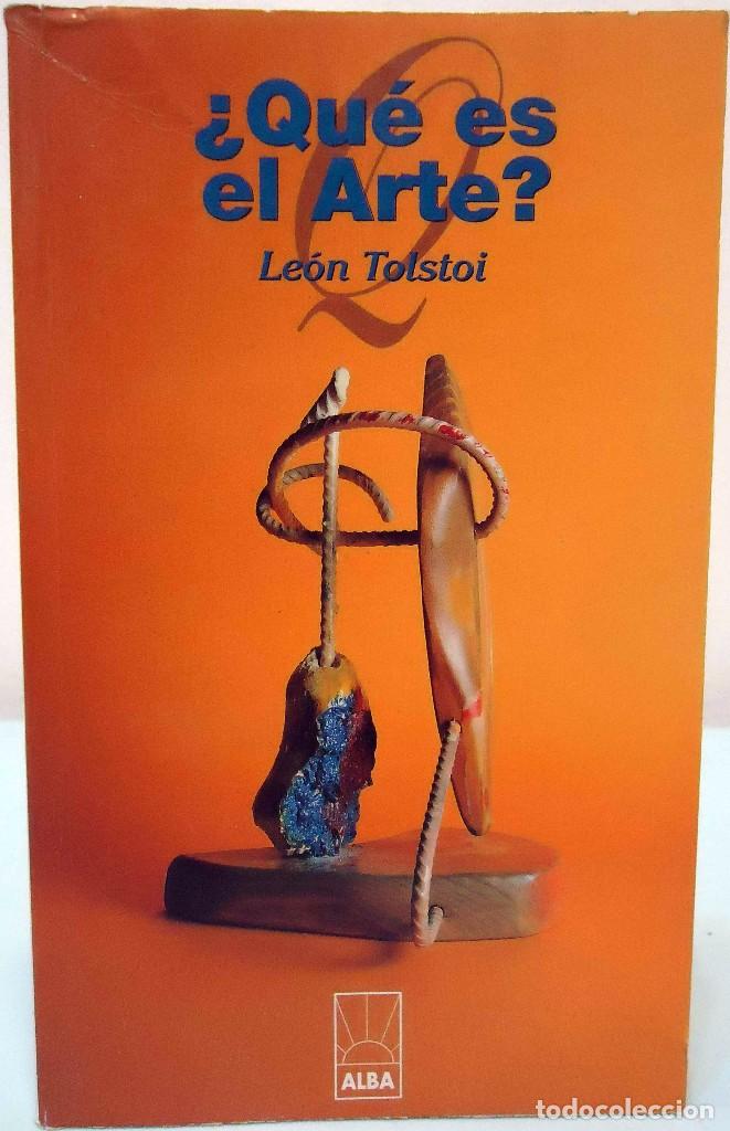Libros de segunda mano: LE&Oacute;N TOLSTOI - &iquest; QU&Eacute; ES EL ARTE ? ALBA, 1999. - Foto 1