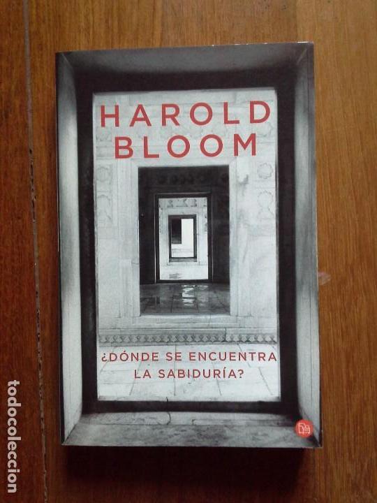 Libros de segunda mano: HAROLD BLOOM - D&Oacute;NDE SE ENCUENTRA LA SABIDUR&Iacute;A - Foto 1
