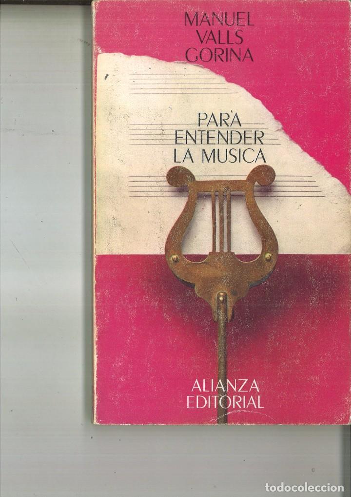 Libros de segunda mano: PARA ENTENDER LA M&Uacute;SICA. Manuel Valls Corina - Foto 1