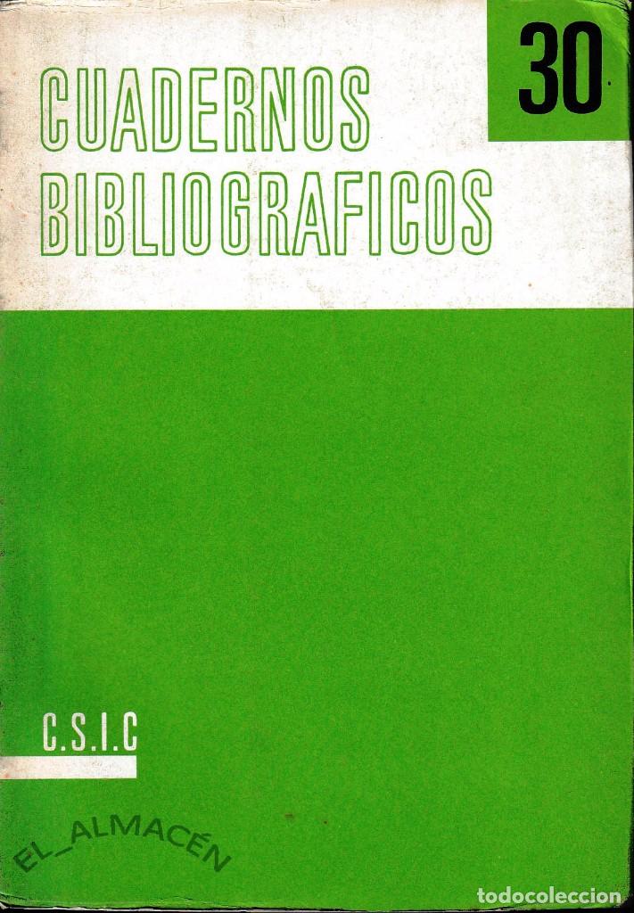 Libros de segunda mano: CUADERNOS BIBLIOGR&Aacute;FICOS N&ordm; 30 (CSIC 1973) SIN USAR - Foto 1