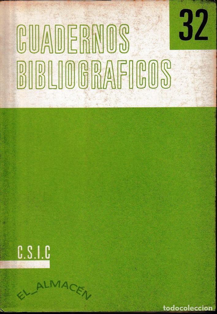 Libros de segunda mano: CUADERNOS BIBLIOGR&Aacute;FICOS N&ordm; 32 (CSIC 1975) SIN USAR - Foto 1