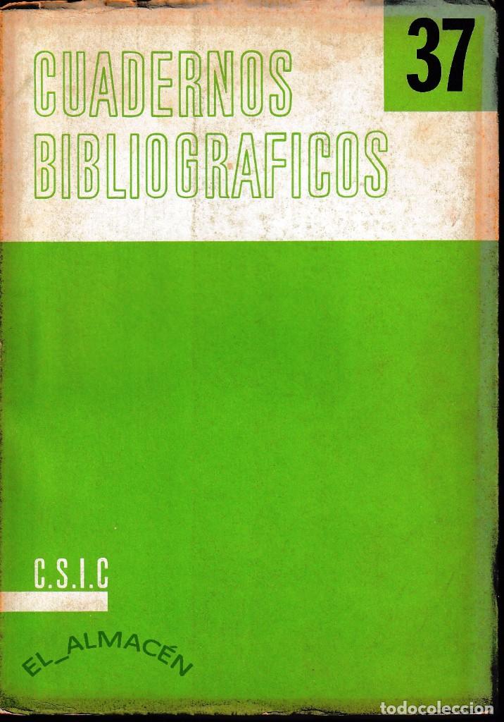 Libros de segunda mano: CUADERNOS BIBLIOGR&Aacute;FICOS N&ordm; 37 (CSIC 1978) SIN USAR - Foto 1