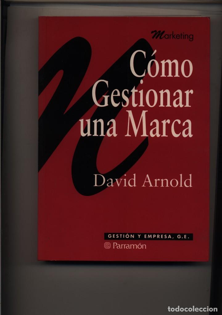 Libros de segunda mano: COMO GESTIONAR UNA MARCA Arnold, David PARRAMON, GASTOS DE ENVIO GRATIS - Foto 1