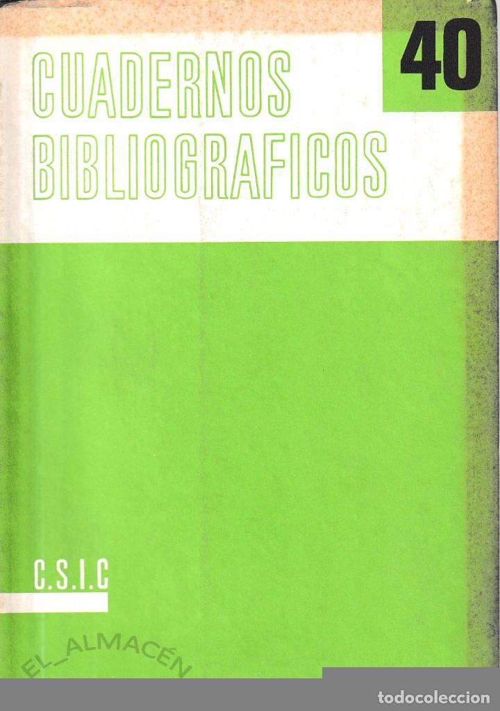 Libros de segunda mano: CUADERNO BIBLIOGR&Aacute;FICOS N&ordm; 40 (CSIC 1980) SIN USAR - Foto 1