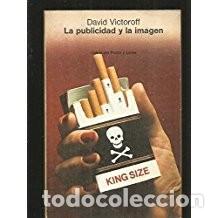 Libros de segunda mano: LA PUBLICIDAD Y LA IMAGEN - Foto 1