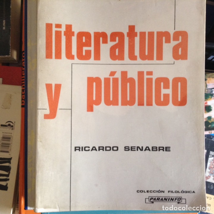 Libros de segunda mano: Literatura y p&uacute;blico. Ricardo Senabre - Foto 1