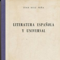 Libros de segunda mano: JUAN RUIZ PEÑA, LITERATURA ESPAÑOLA Y UNIVERSAL, GREDOS, MADRID, 1964. Lote 89212896