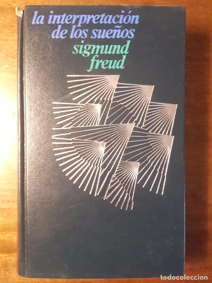 Libros de segunda mano: LA INTERPRETACION DE LOS SUE&Ntilde;OS DE SIGMUND FREUD - Foto 1